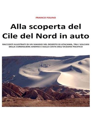 cover image of Alla scoperta del Cile del Nord in auto